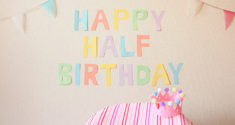 ハーフバースデーを楽しく演出！おすすめの飾り＆小物